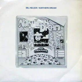 Bill Nelson - Northern Dream