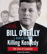 CD-Box - Bill O'Reilly & Martin Dugard - Killing Kennedy: The End Of Camelot