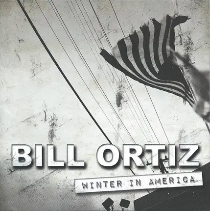 Bill Ortiz - Winter In America