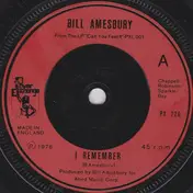 Bill Amesbury - I Remember