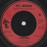 Bill Amesbury - I Remember