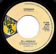 7inch Vinyl Single - Bill Amesbury - I Remember