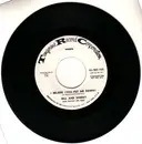 7inch Vinyl Single - Bill And Sherry - I Believe (You Put Me Down) - Promo