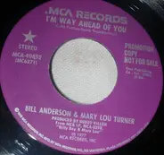 Bill Anderson And Mary Lou Turner - I'm Way Ahead Of You