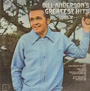 LP - Bill Anderson - Bill Anderson's Greatest Hits, Vol. 2