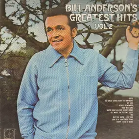 Bill Anderson - Bill Anderson's Greatest Hits, Vol. 2