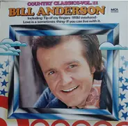 Bill Anderson - Country Classics Vol. 11