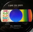7inch Vinyl Single - Bill Anderson - Golden Guitar / I Love You Drops