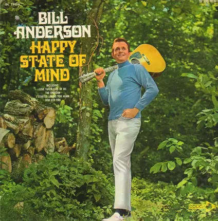 Bill Anderson - Happy State of Mind