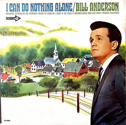 Bill Anderson - I Can Do Nothing Alone