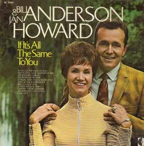 Bill Anderson - If It's All The Same to You