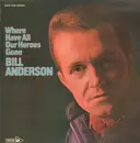 LP - Bill Anderson - Where Have All Our Heroes Gone