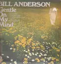LP - Bill Anderson - Gentle On My Mind