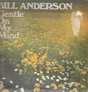 LP - Bill Anderson - Gentle On My Mind