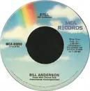 7inch Vinyl Single - Bill Anderson - I Love You Drops / Still