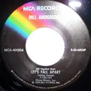 7inch Vinyl Single - Bill Anderson - If You Can Live With It (I Can Live Without It)