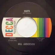 Bill Anderson - Quits / I'll Live For You