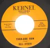 7inch Vinyl Single - Bill Byron - Teen-Age Bum / New Boy In Town - ORIGINAL US