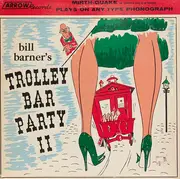 LP - Bill Barner - Trolley Bar Party II