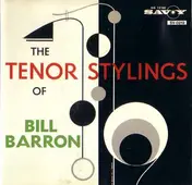 Bill Barron - The Tenor Stylings of Bill Barron