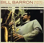 Double CD - Bill Barron Quintet & Bill Barron Sextet - The Tenor Stylings Of Bill Barron + Modern Windows + Hot Line