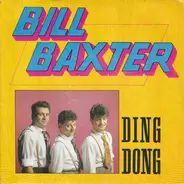 Bill Baxter - Ding Dong