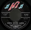 7inch Vinyl Single - Bill Black's Combo - Twistin' White Silver Sands / My Babe