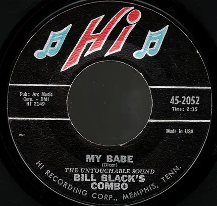 Bill Black's Combo - Twistin' White Silver Sands / My Babe