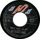 7inch Vinyl Single - Bill Black's Combo - Bright Lights, Big City / Red Light