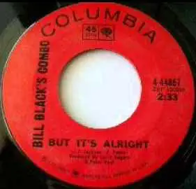 Bill Black - But It's Alright