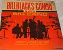 LP - Bill Black's Combo - Goes Big Band - Mono