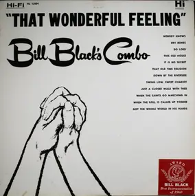 Bill Black - That Wonderful Feeling