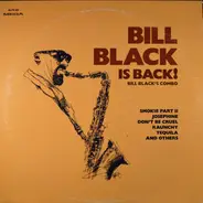 Bill Black's Combo - Bill Black Is Back!