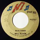 7inch Vinyl Single - Bill Black's Combo - Blue Tango / Hearts of stone