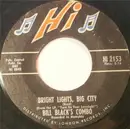 7inch Vinyl Single - Bill Black's Combo - Bright Lights, Big City / Red Light