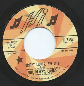 Bill Black - Bright Lights, Big City