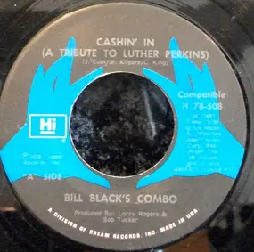 Bill Black - Cashin' In (A Tribute To Luther Perkins)