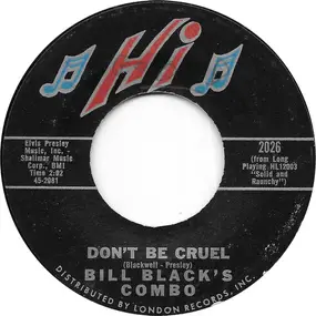 Bill Black - Don't Be Cruel