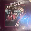 LP - Bill Black's Combo Featuring Bob Tucker - Solid & Country