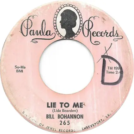 Bill Bohannon - Lie To Me