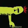 CD - Bill Bourne - Voodoo King - Digipack / Signed