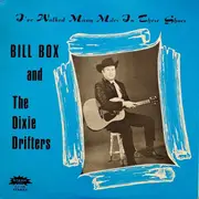 LP - Bill Box & The Dixie Drifters - I've Walked Many Miles In These Shoes