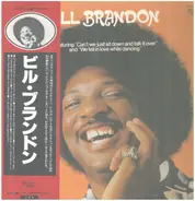 Bill Brandon - Bill Brandon