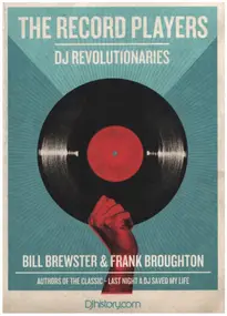 Bill Brewster - The Record Players: DJ Revolutionaries