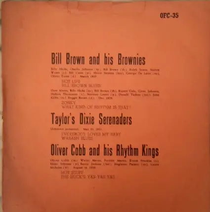 Bill Brown & His Brownies , Taylor's Dixie Orchestra , Oliver Cobb's Rhythm Kings - Untitled