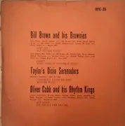 10'' - Bill Brown & His Brownies , Taylor's Dixie Orchestra , Oliver Cobb's Rhythm Kings - Untitled