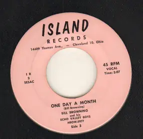 Bill Browning - One Day A Month / Don't Wait Too Late
