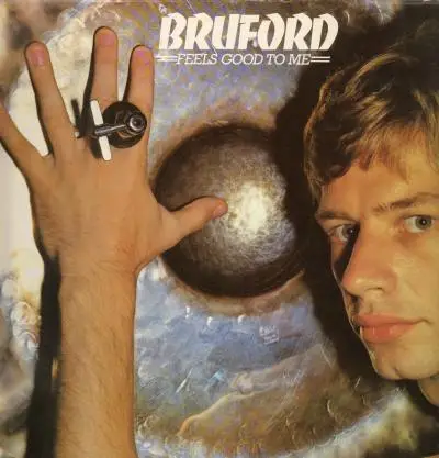 Bill Bruford - Feels Good to Me