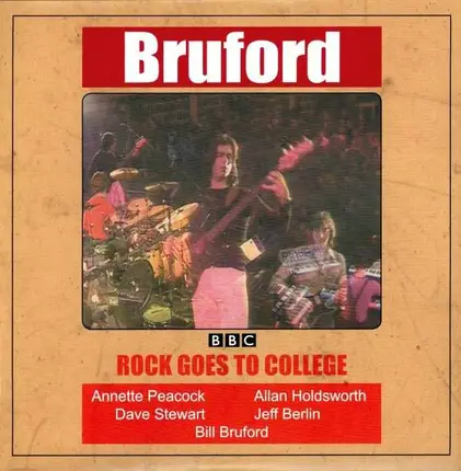 BILL BRUFORD - Rock Goes to College