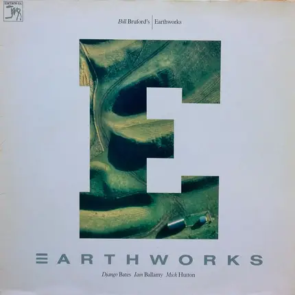 Bill Bruford's Earthworks - Earthworks